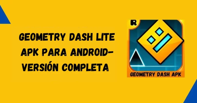 Geometry Dash Lite Apk para Android-Imagen destacada