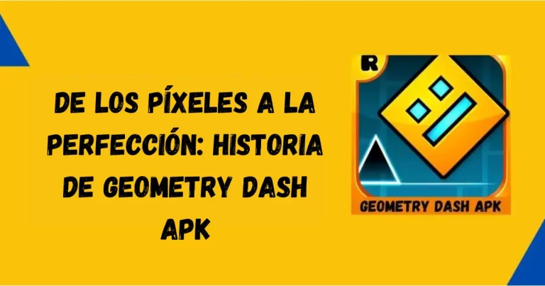 De los píxeles a la perfección: Historia de Geometry Dash