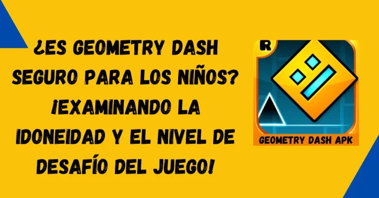 ¿Es Geometry Dash seguro para los niños-Imagen destacada