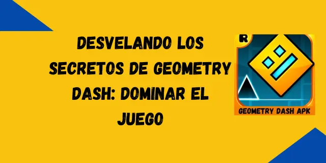 secretos de Geometry Dash